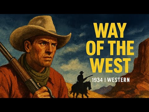 Way of the West | 1934 | Western