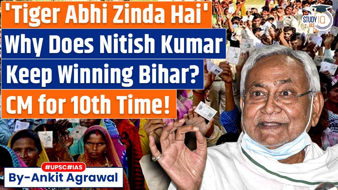 Why does Nitish Kumar keeps Winning Bihar | Ankit Agrawal Study IQ