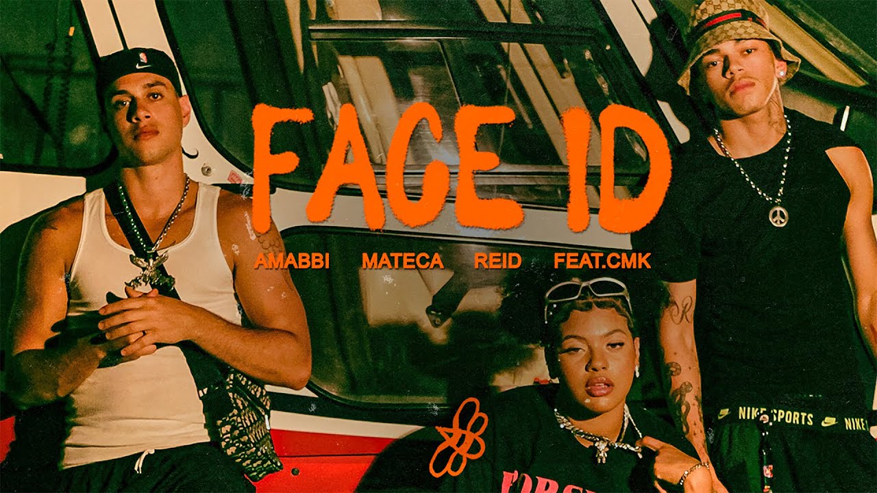 Amabbi, Mateca, Reid feat. CMK - Face ID (Clipe Oficial)