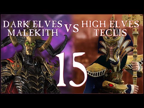 A THING OF BEAUTY - Malekith vs Teclis (Head to Head) - Total War: WARHAMMER II - Ep.15!