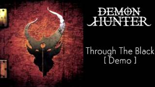 Demon Hunter - Through The Black (1st Version/Demo)