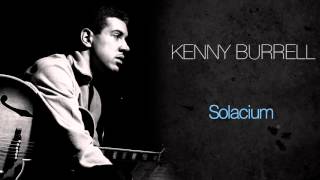Kenny Burrell feat. John Coltrane, Tommy Flanagan & Idrees Sulieman - Solacium