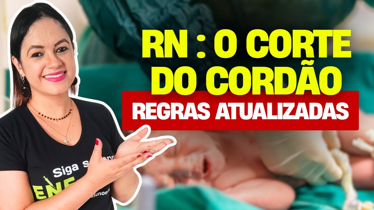 Assistência ao Recém-Nascido (RN) - Gabaritando com Prof. Juliana Mello