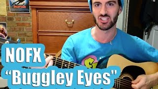 NOFX - &quot;Buggley Eyes&quot; Guitar Tutorial