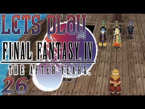 Let's Play Final Fantasy IV: The After Years, Blind [Ep 26] - Edward & the Sand Pearl; to Baron!