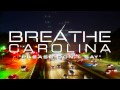 Breathe Carolina - Please Don't Say (Stream ...