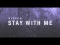 Sam Smith - Stay With Me (ALESSIA Cover) 
