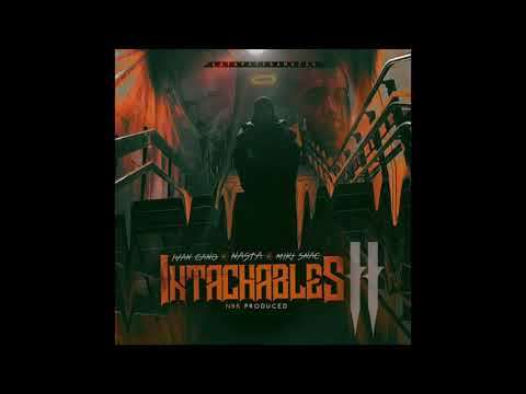 Intachables II (con Ivan Cano x Miki)