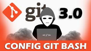 3.Git, GitHub, and Version Control - Configuring Git Bash With Your  Username and Email