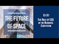 The Future of Space Ep. 01: The Role of ESG in the Business Ecosystem