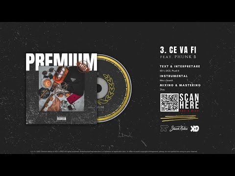 KEV x DICE feat. Phunk B - Ce va fi (Official Audio)