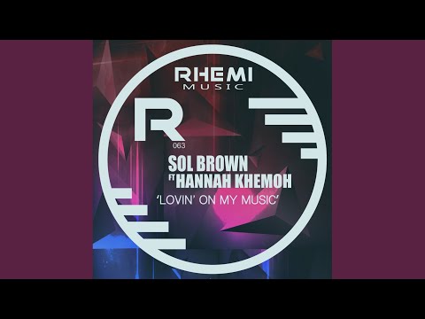 Lovin' On My Music (Main Mix)