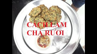 Cách Làm Chả Rươi Truyền Thống