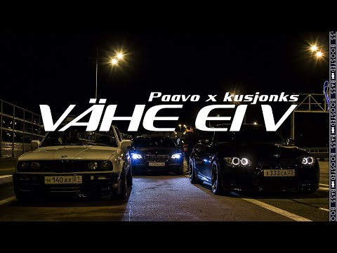 Paavo - vähe ei v (feat. kusjonks) (prod. Sinato)［Bass Boosted］