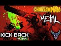 Chainsaw Man OP KICK BACK Feat Rena Intense Symphonic Metal Cover