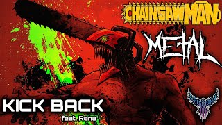Cover art for Chainsaw Man OP - KICK BACK (feat. Rena) 【Intense Symphonic Metal Cover】