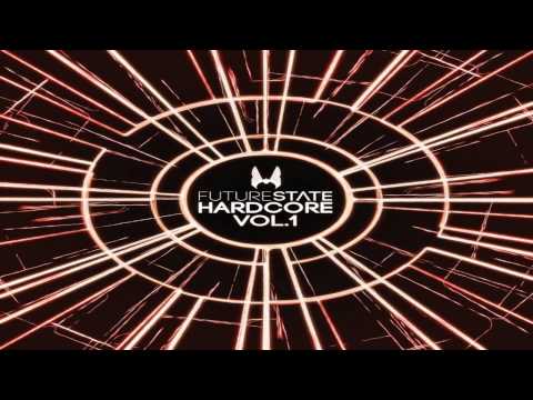Future State Hardcore Vol.1 Happy Hardcore/UK Hardcore Mix 2015 (Mixed by DJKyuubiRaver) Part 2