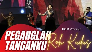 Download lagu Peganglah Tanganku Roh Kudus - HOM Worship mp3