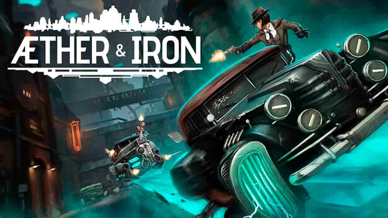 Дерзкий побег - Aether & Iron - Стрим 2