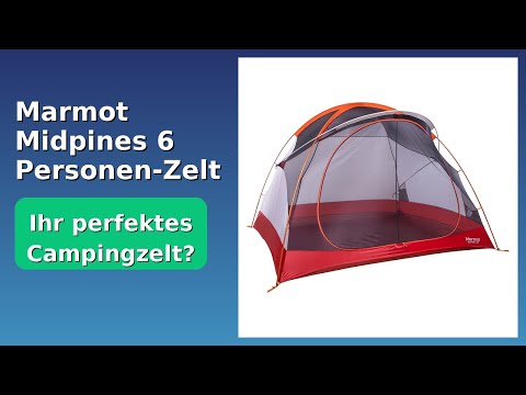 BEWERTUNG (2025): Marmot Midpines 6 Personen-Zelt. WESENTLICHE Einzelheiten