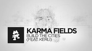 Karma Fields & Kerli - Build The Cities