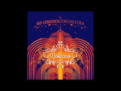 You Must Go - Avi Lebovich Orchestra