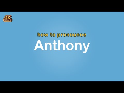how to pronounce Anthony 【Name】