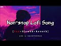 Night SAD ð Lofi Songs | (SLOWED & REVER
