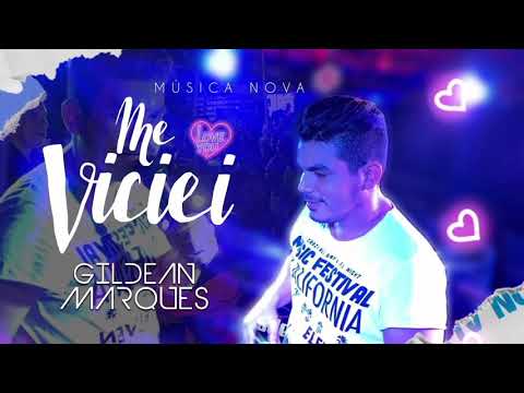 GILDEAN MARQUES - ME VICIEI