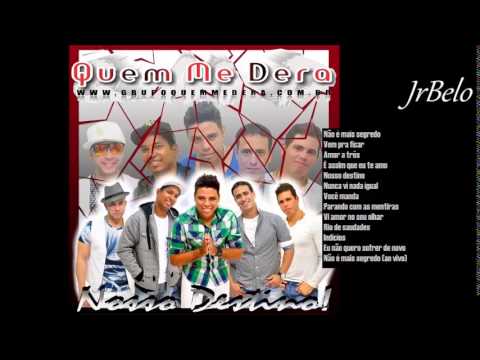 Grupo Quem Me Dera Cd Completo JrBelo