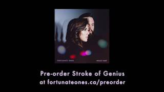 Fortunate Ones - Stroke of genius