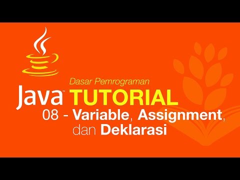 Belajar Java Dasar 08 Variabel Assignment dan Deklarasi
