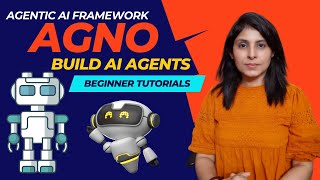 L-14 | Agno (Phidata) Explained: Fast & Multimodal Agentic AI Framework | Agentic AI Tutorial