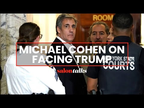 Michael Cohen on testifying against Trump and why he's...