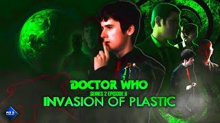 Doctor Who FanFilm Series 2 Episode 8 ‘Invasion of Plastic’ Christmas Special