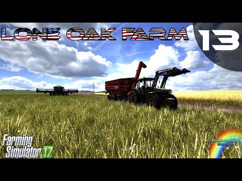 Lone Oak Farm | Farming Simulator 17 | Episode 13 - FARM.
