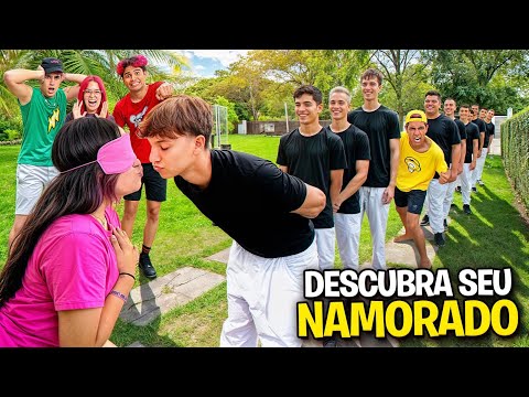 DESCUBRA SEU NAMORADO DE OLHOS VENDADOS *Rolou beijo ?