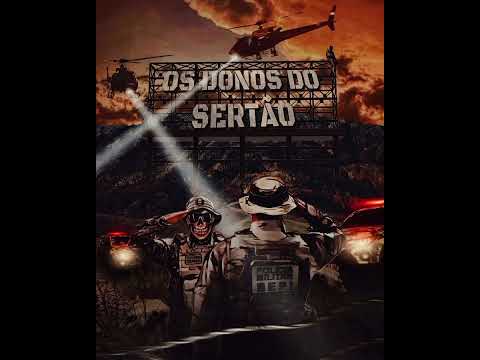 OS DONOS DO SERTÃOOO ☀️🌵💀🚔