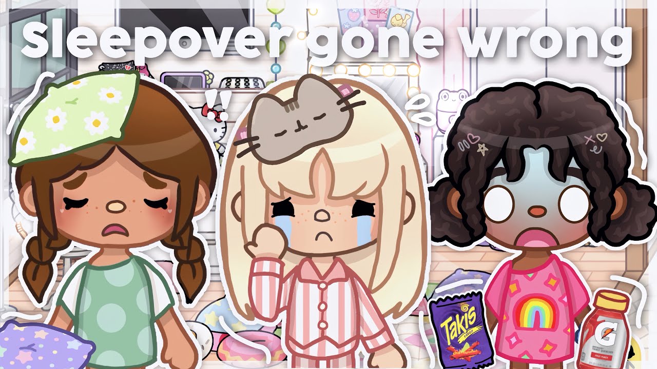 The sleepover! *GONE WRONG* (WITH VOICE) II Toca boca roleplay