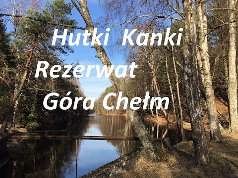 Hutki Kanki - Rezerwat Góra Chełm #8