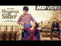 Blessings Of Sister Official Video | Ho Babe Ne Vi Guddi Tere Veere Di | New Punjabi Song 2021