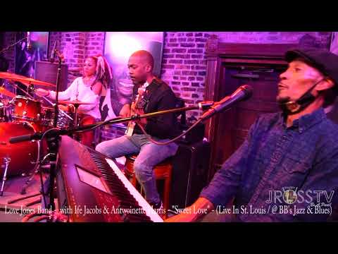 James Ross @ Love Jones feat Ife Jacobs & Antwoinette "PIG" Harris - "Sweet Thing" -www.Jross-tv.com