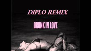 Beyoncé -- Drunk In Love (Diplo Remix)