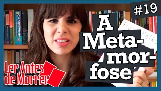 A METAMORFOSE, DE FRANZ KAFKA (#19)