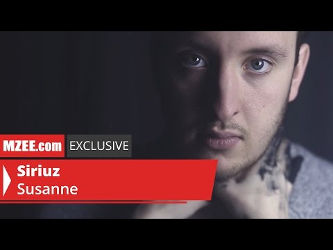 Siriuz – Susanne (MZEE.com Exclusive Video)