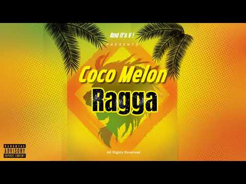 And It's V ! - Cocomelon Ragga ( VVIP )