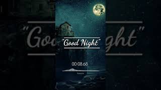 Download lagu Story WA Selamat Malam!!! mp3