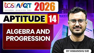 TCS NQT 2026 | Aptitude 14 | Algebra and progression | TCS NQT Preparation