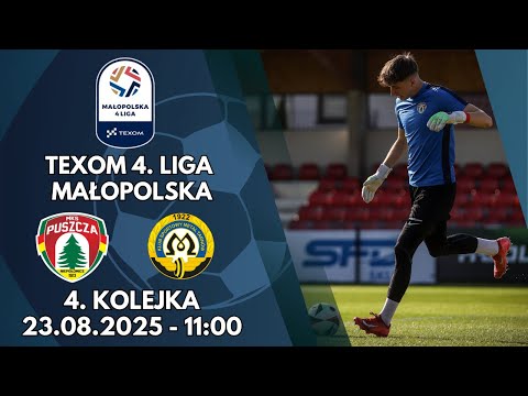 PUSZCZA II NIEPOŁOMICE – METAL TARNÓW | 4. KOLEJKA TEXOM MAŁOPOLSKIEJ 4. LIGI | TRANSMISJA NA ŻYWO