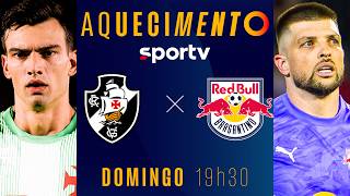VASCO X BRAGANTINO | AQUECIMENTO AO VIVO | BRASILEIRÃO 2026 | #live | sportv